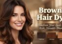Brown Hair Dye_ Transform Your Look with Rich, Versatile Shades